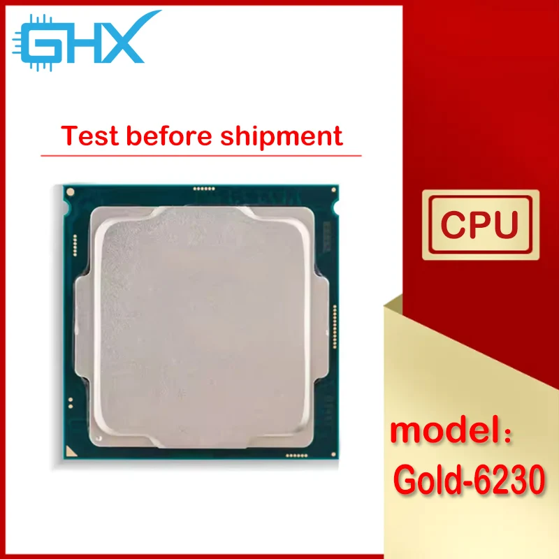 Xeon Gold 6230 Server CPU 20 Cores 2.1 GHz Base 27.5MB Cache for High Density 100% Test Used Server CPU