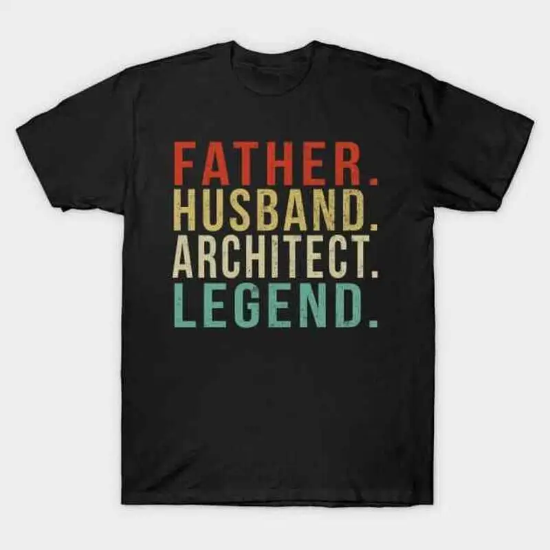 

Architect Dad Vintage Father Husband Legend T Shirt S 5XL Fast