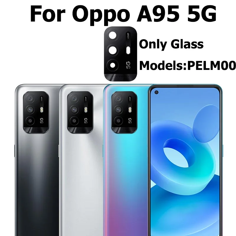 

New Back Rear Camera Glass With Glue Adhesive Sticker For Oppo A95 5G Replacement Repair Parts PELM00