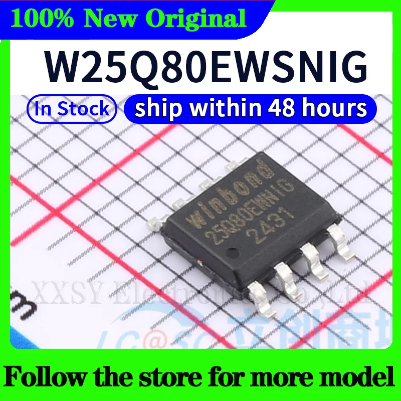 W25Q80DVSSIG W25Q80DVSNIG W25Q80EWSNIG W25Q80EWSSIG W25Q80DVUXIE W25Q80DVZPIG W25Q80BLSNIG W25Q80BVSSIG في المخزون 48 ساعة السفينة