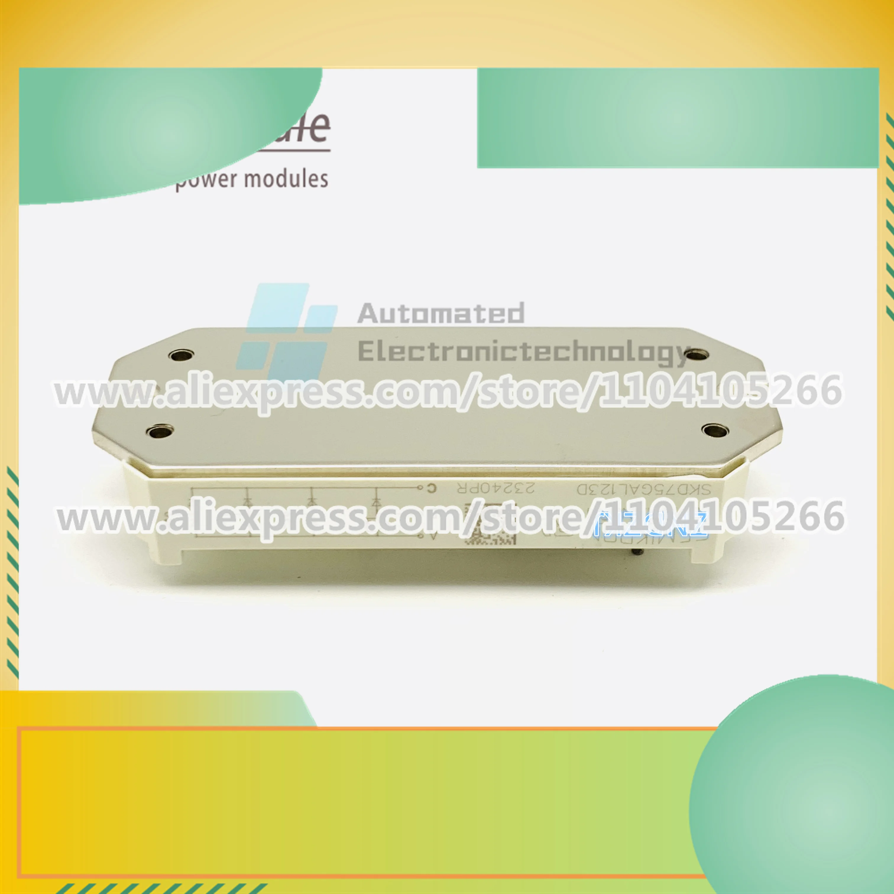 SKD75GAL123D SKD75GAL123D1 SKD100GAL123D SKD100GAL123D2 SKD100GAL124D7 New Or Used  IGBT module