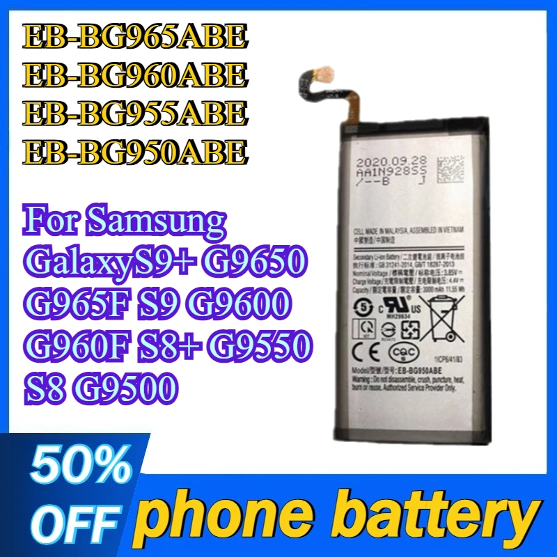 

EB-BG965ABE EB-BG960ABE EB-BG955ABE EB-BG950ABE battery for Samsung GalaxyS9+ G9650 G965F S9 G9600 G960F S8+ G9550 S8 G9500