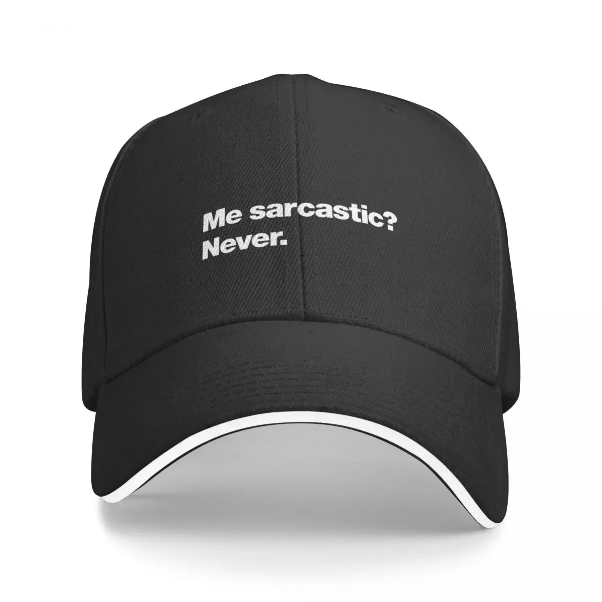 

Me sarcastic Never. Baseball Cap Sunscreen custom Hat Sports Cap Golf Men Women's