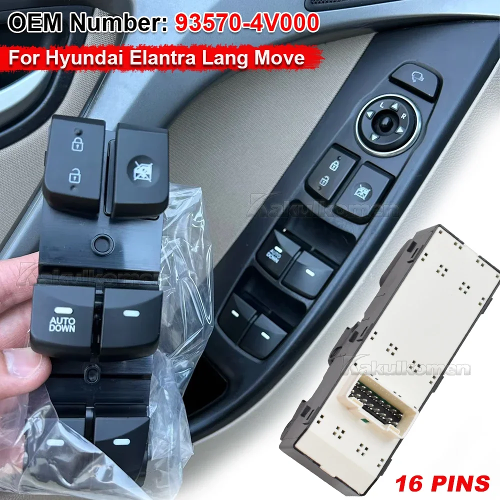 Driver Side Front Window Control Switch For Hyundai Elantra Lang Move 2012 2013 -2016 93570-4V000 93570-4V010 Power Window Switc