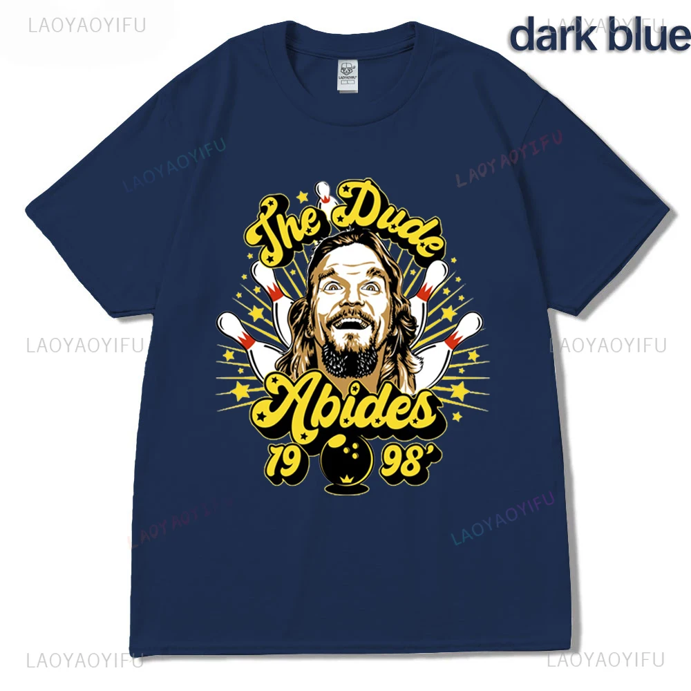 The Dude Abides 1998 Боулинг The Big Lebowski Bowling Team Мужская хлопковая футболка с принтом Винтажные забавные футболки с круглым вырезом из фильма для женщин