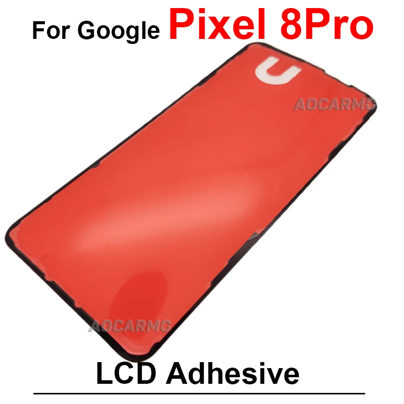 1Pcs For Google Pixel 8 Pro 8Pro 8A 8 LCD Screen Display Adhesive Front Tape Glue Sticker