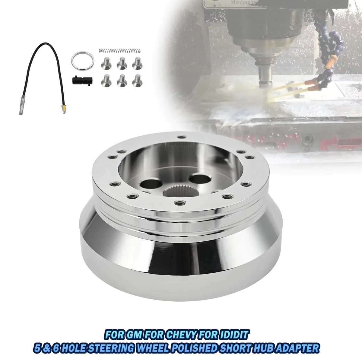 

A01-56F-P 5 и 6-луночная заготовка рулевого колеса, полированный короткий адаптер ступицы, хромированные автомобильные аксессуары для Ididit для GM для Chevy