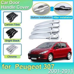 Chrome Door Handle for Peugeot 307 CC SW 2001~2011 2006 2007 2008 2009 2010 Luxurious Cover Trim Catch Part Outside Accessories