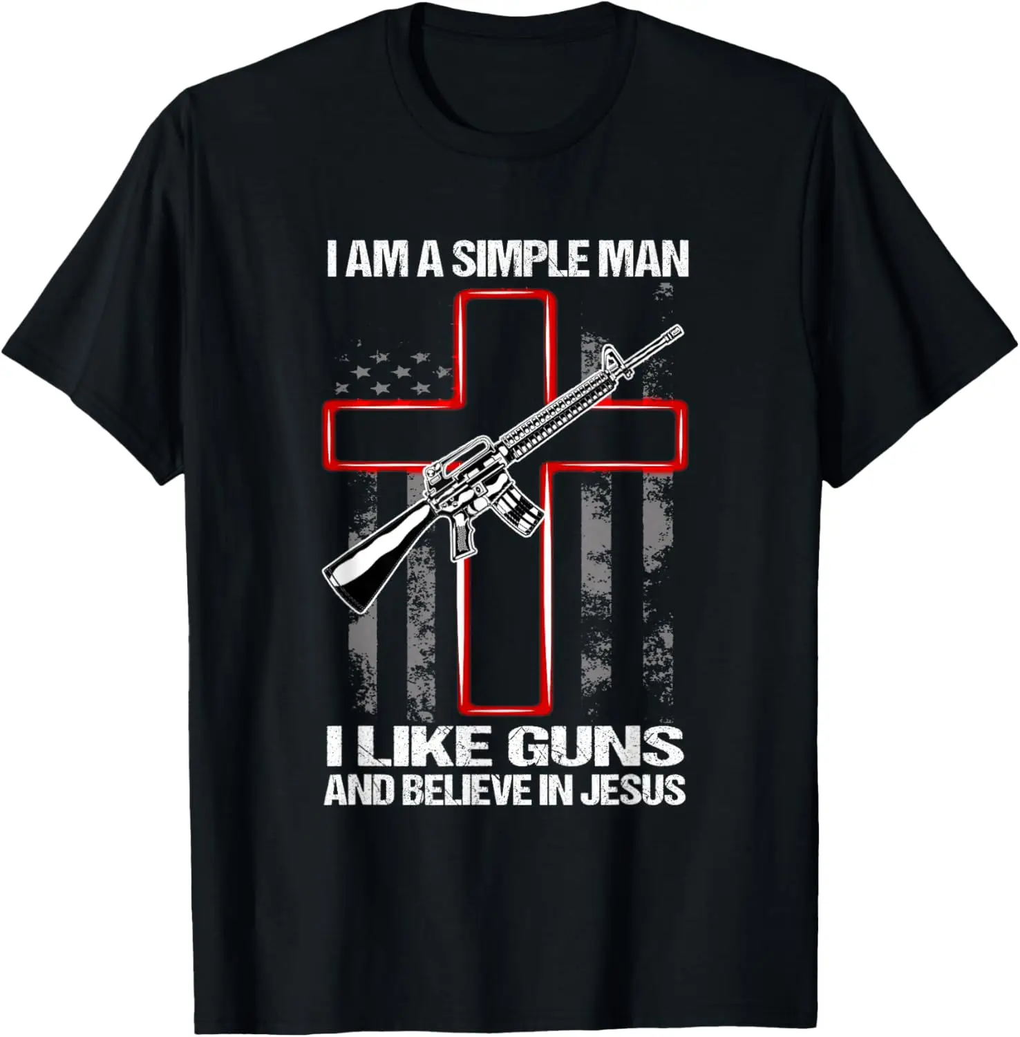 

I'm A Simple Man I Like Guns and Believe in Jesus T-Shirt 100% Cotton O-Neck Short Sleeve Summer Casual Mens T-shirt Streetwear