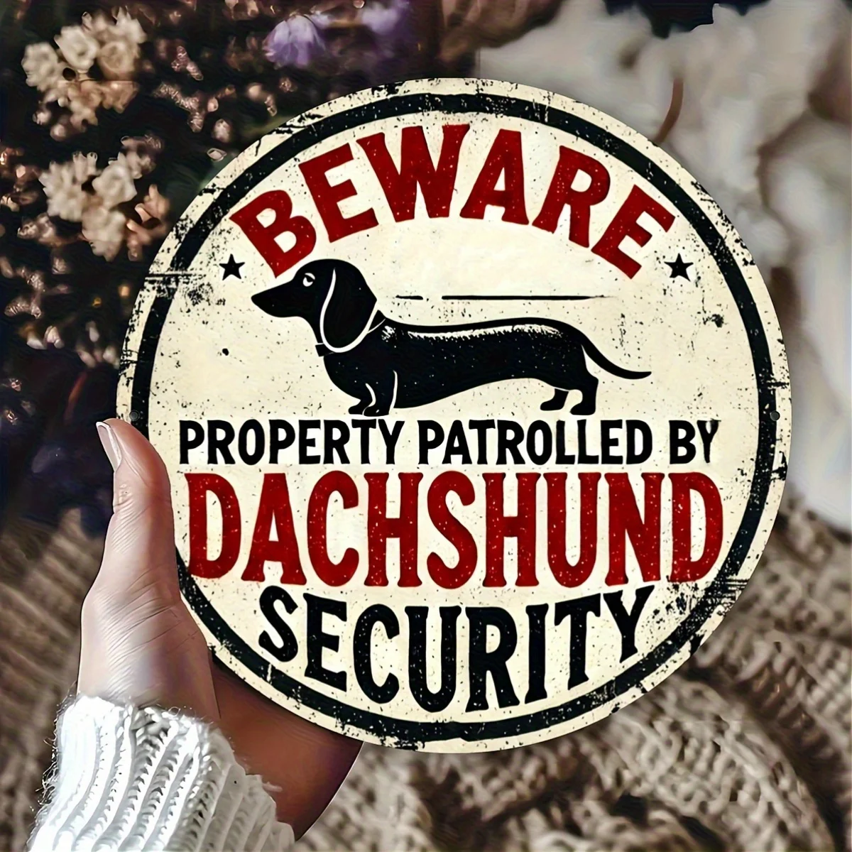 1pc 2D Print Metal Tin Sign Dachshund Security Warning Sign - Round Beware Sign for Property Patrol, Foil Engraving Wall Art Dec