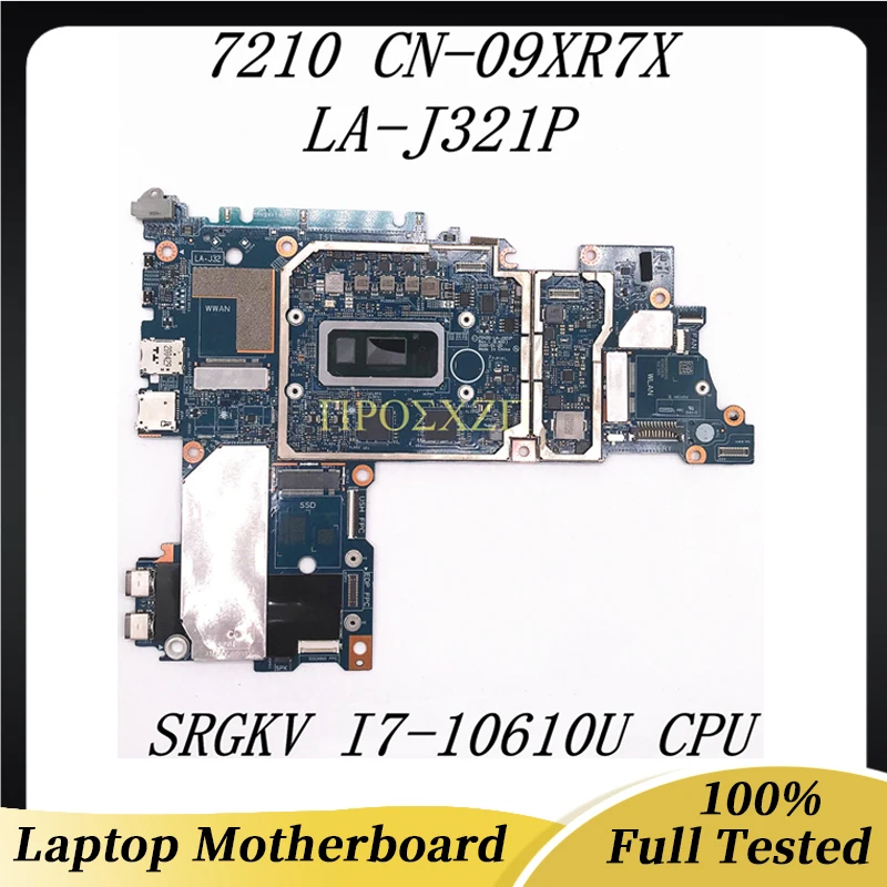 

CN-09XR7X 09XR7X 9XR7X High Quality Mainboard For DELL 7210 Laptop Motherboard LA-J321P With SRGKV I7-10610U CPU 100%Full Tested