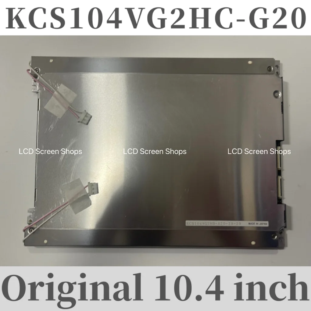 

Original 10.4’ KCS104VG2HC-G20 LCD Screen