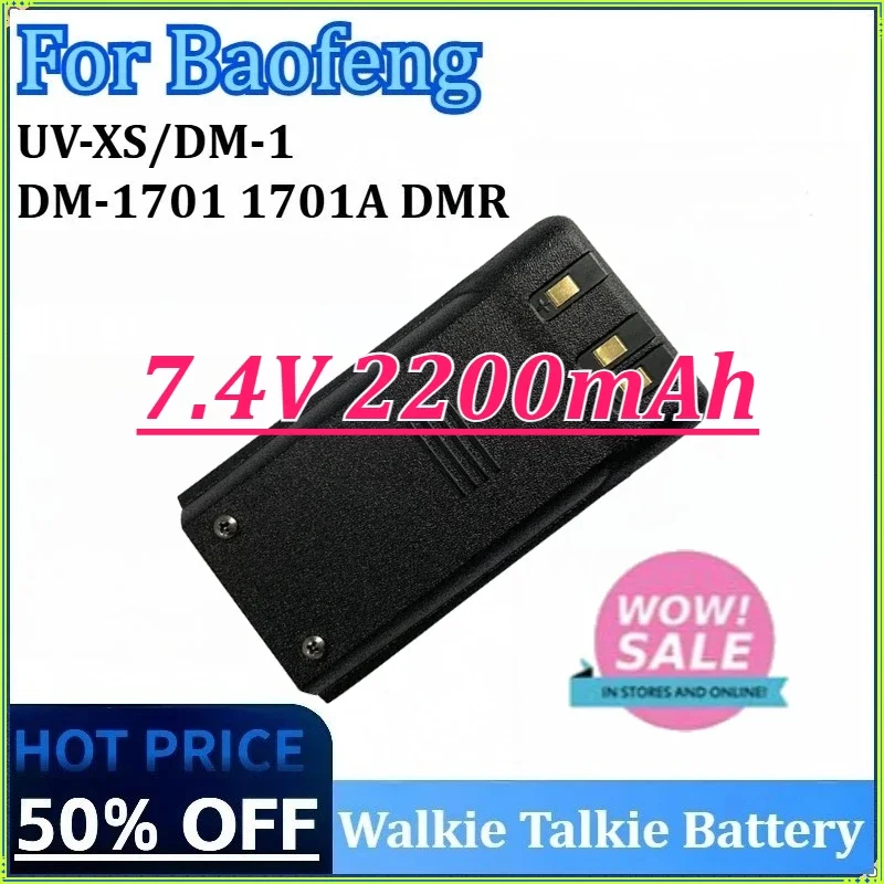 [DM-1701] for Baofeng UV-XS/DM-1 DM-1701A DMR Digital Rechargeable Batteries 7.4V 2200mAh Li-ion Walkie Talkie Battery