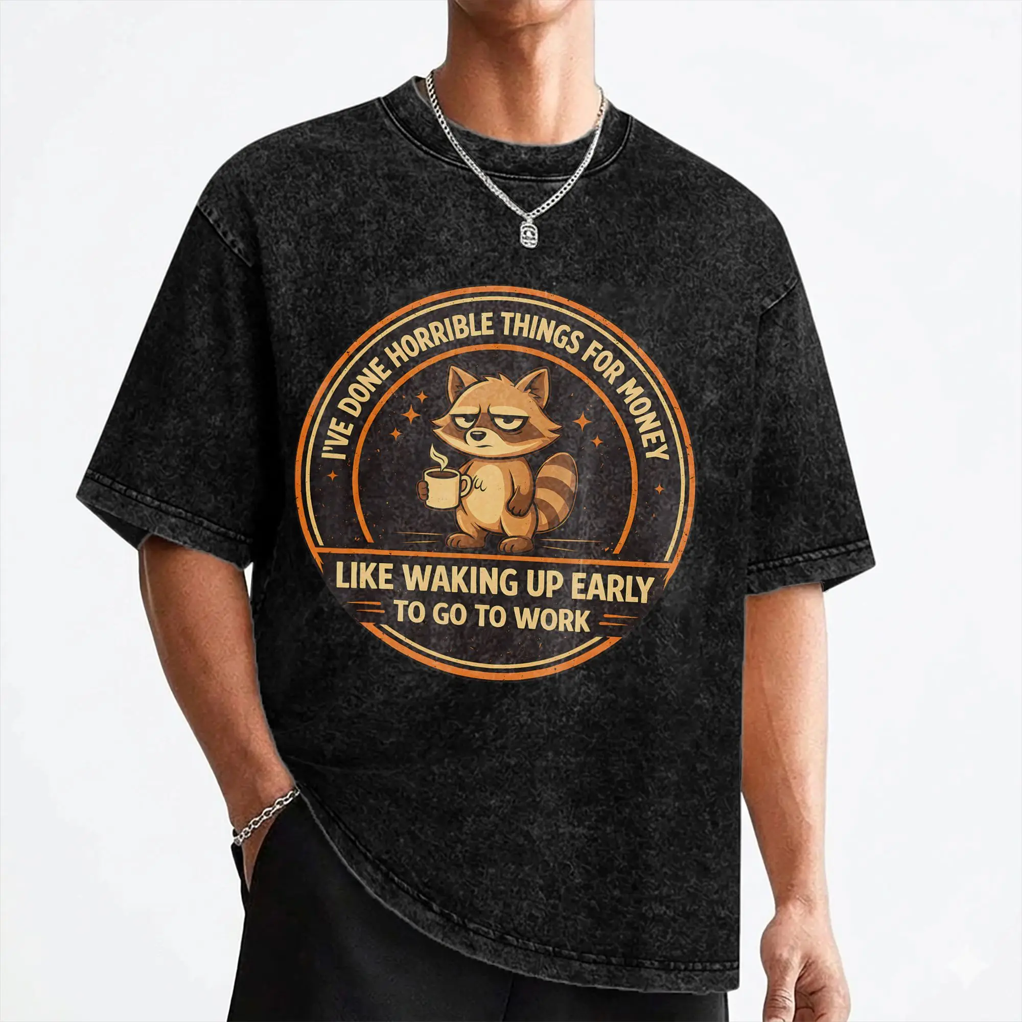 I've Done Horrible Things for Money Raccoon T Shirt Washed Cotton Oversize T-Shirt  Vintage Men Women Streetwear Printed Tees