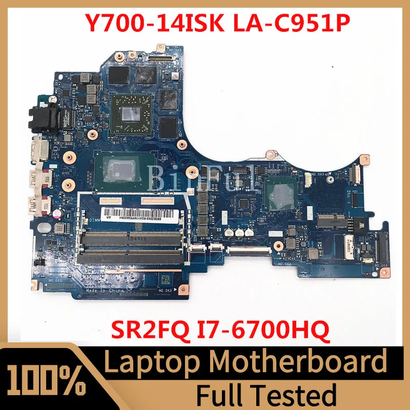 

AIPY6 LA-C951P материнская плата для Lenovo Ideapad Y700-14ISK материнская плата для ноутбука с SR2FQ I7-6700HQ CPU 100% полностью протестирована