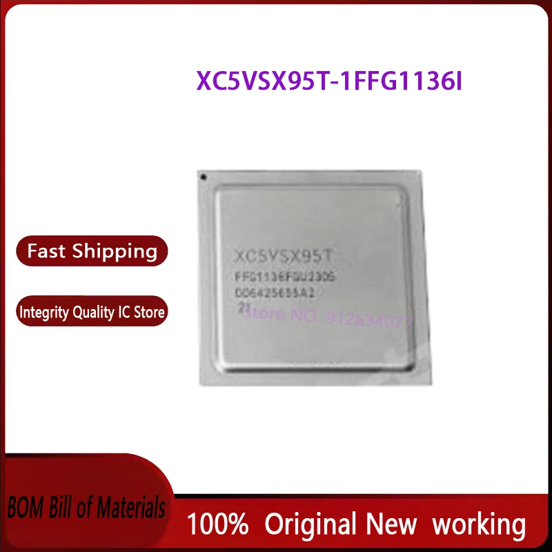 

1 шт./лот, новый оригинальный XC5VSX95TFFG1136 XC5VSX95T FFG1136 XC5VSX95T-FFG1136 XC5VSX95T-1FFG1136I BGA1136