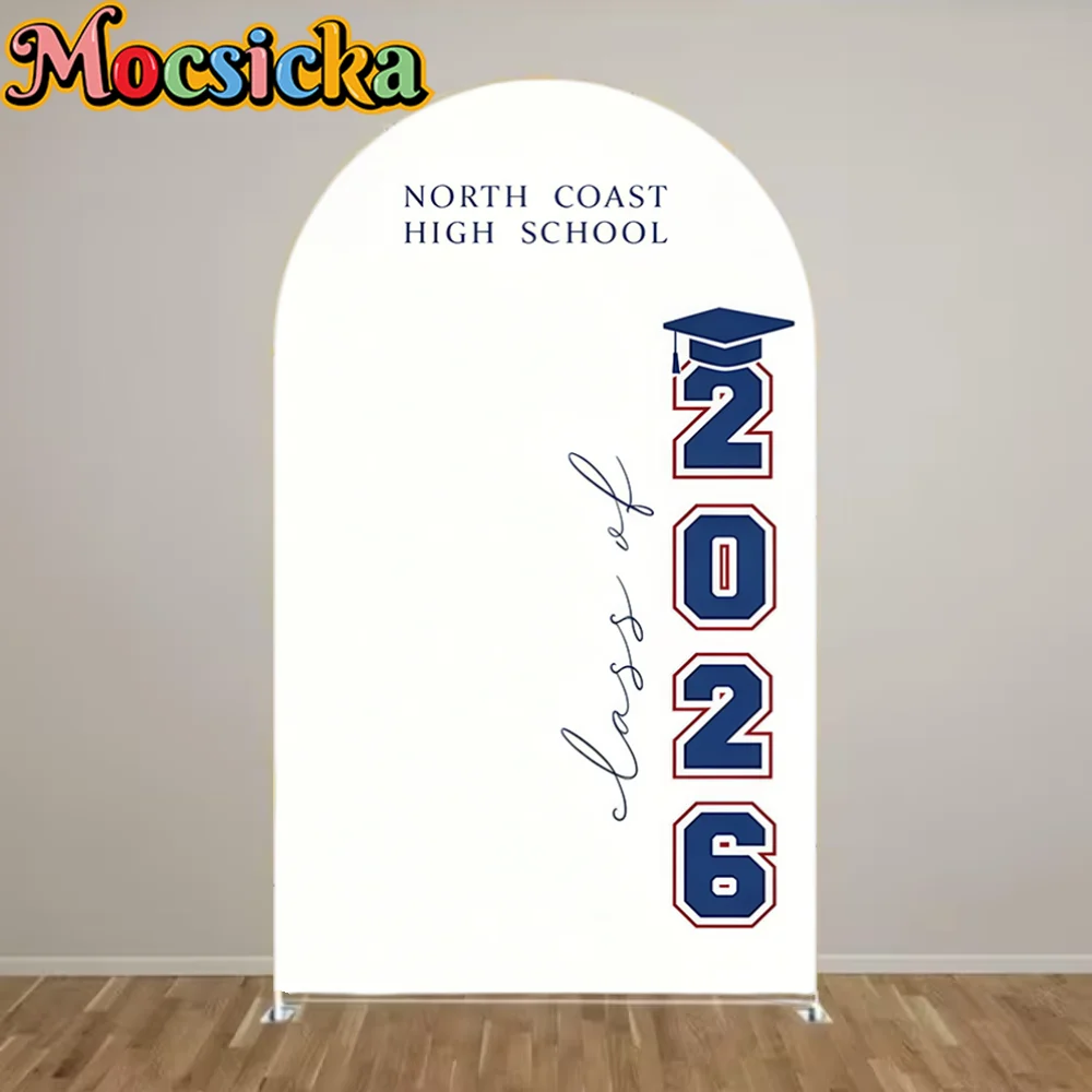 

Custom 2-Sided Class of 2026 High School Graduate Chiara Arch Backdrop Cover Congratulations Graduation Party Decor Background