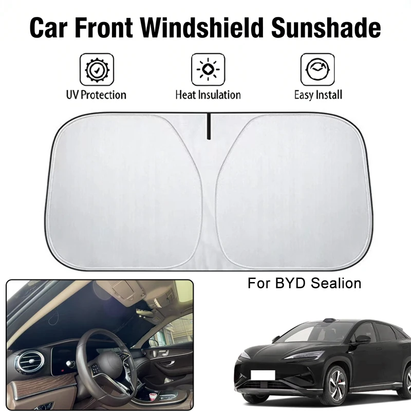 

Car Front Windshield Sunshade Cover For BYD Sealion UV Block Heat Insulation Auto Interior Sun Protection Accessories