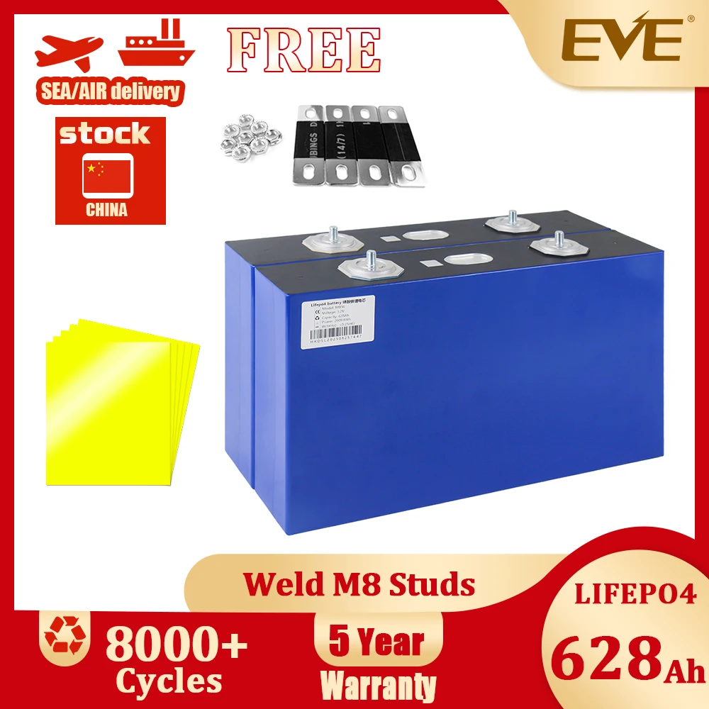 EVE 3.2V 628Ah High Capacity Lifepo4 Rechargeable Batteries Original A Grade Brand New Cell For DIY 12V 24V 48V Battery