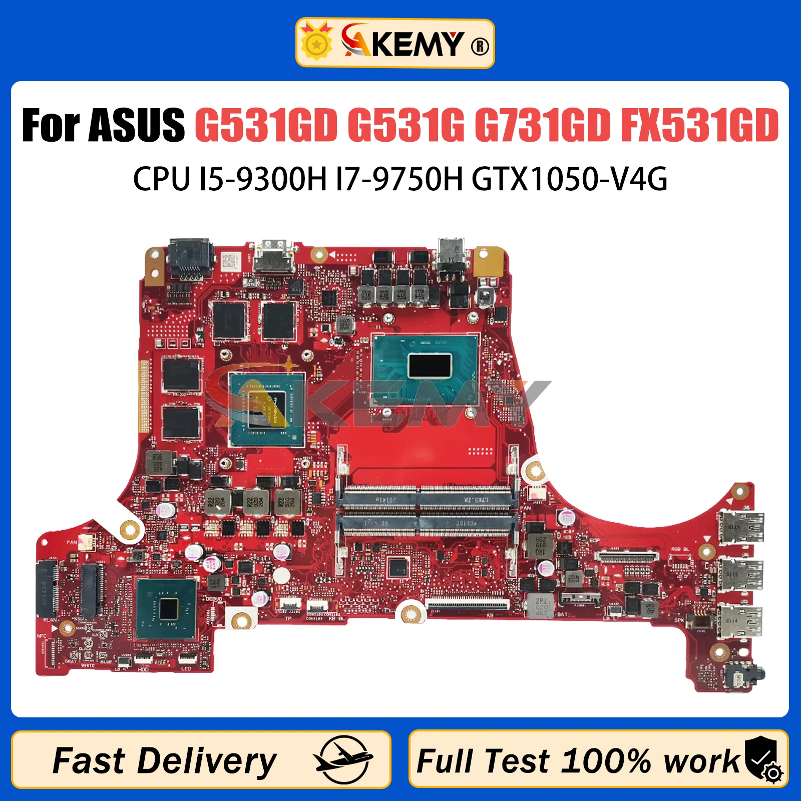 AKEMY G531GD For ASUS ROG Strix G531G G731GD FX531GD Laptop Motherboard With I5-9300H I7-9750H CPU GTX1050-V4G