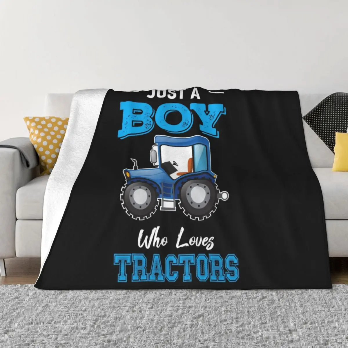 

Just A Boy Who Loves Tractors Throw Blanket Blanket Sofa Blankets For Baby