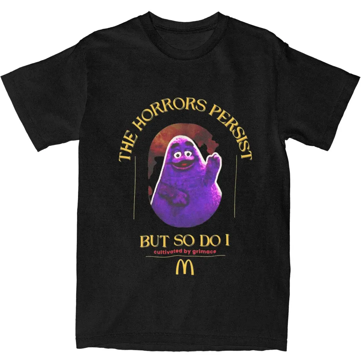 Grimace The Horrors Persist But So Do I T Shirt Men Streetwear Cotton T Shirts Beach O Neck Hipster Tees Cheap Oversized Clothes