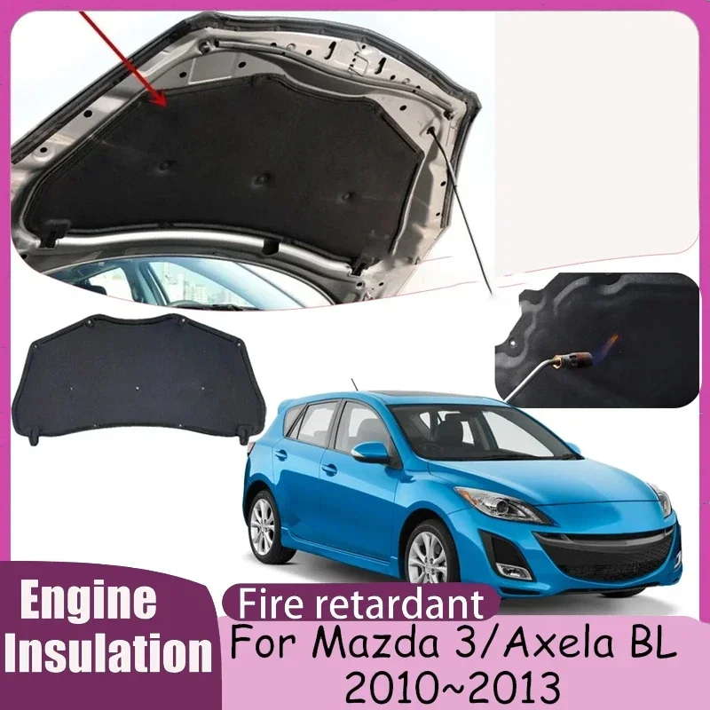 Для Mazda 3 Mazda Axela 2 BL 2010~2013 2011 2012 Автомобильная передняя шумоизоляция капота, теплоизоляция двигателя, звукоизоляционный материал, аксессуары.