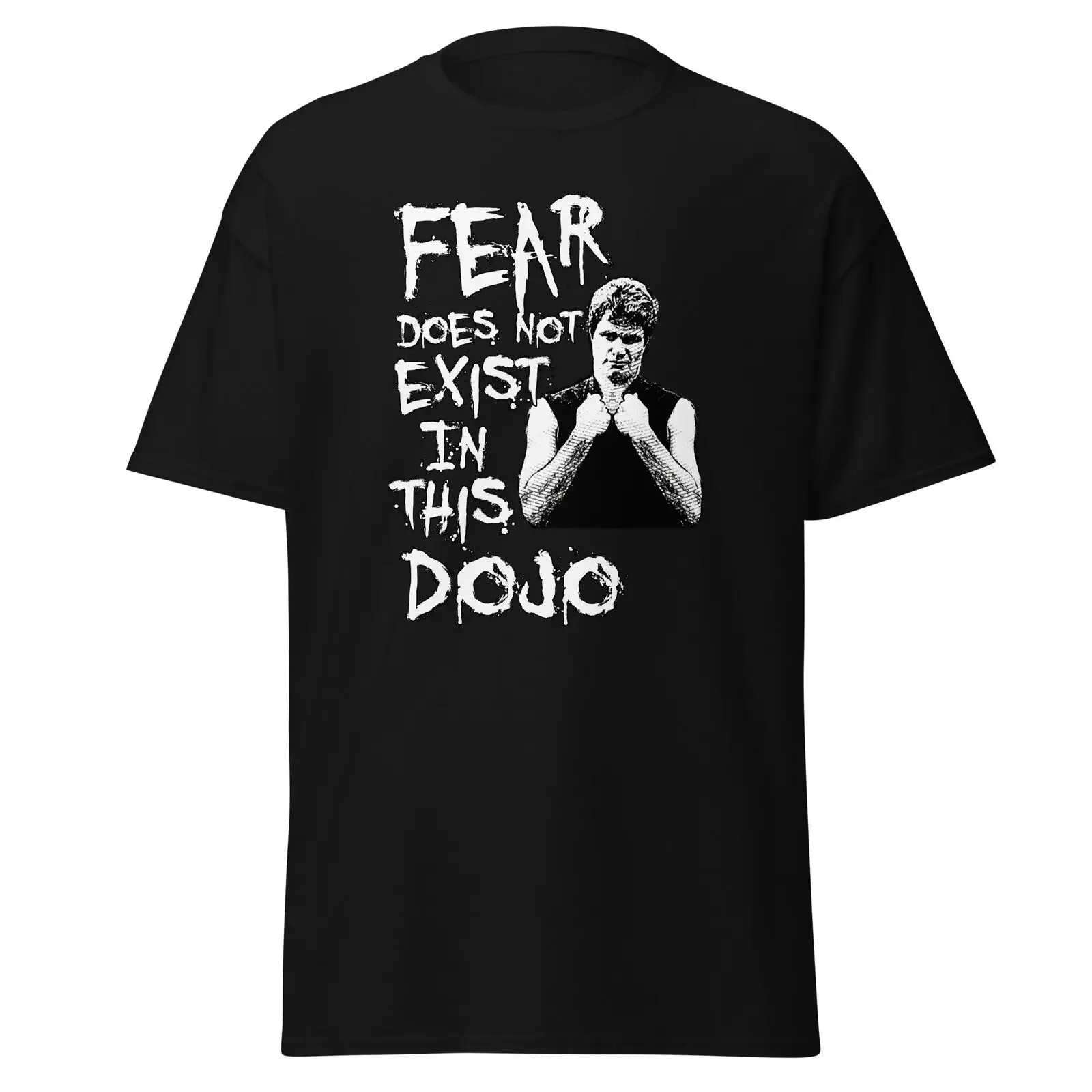 Fear Does Not Exist in This Dojo Karate Kid T Shirt