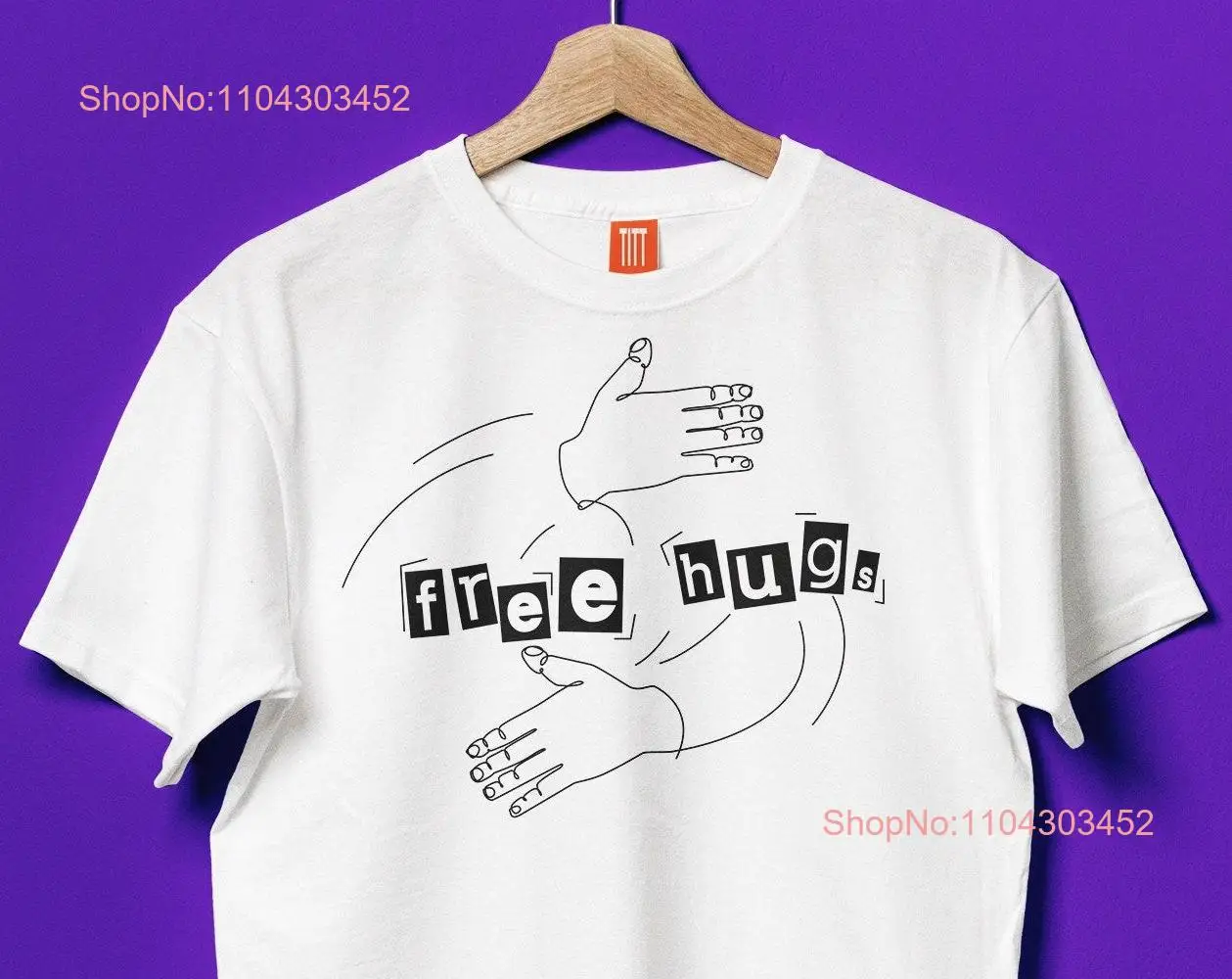 Free Hugs T Shirt Social Extrovert Positive Inviting Cut out Letters Typography Hands Hugging long or short sleeves