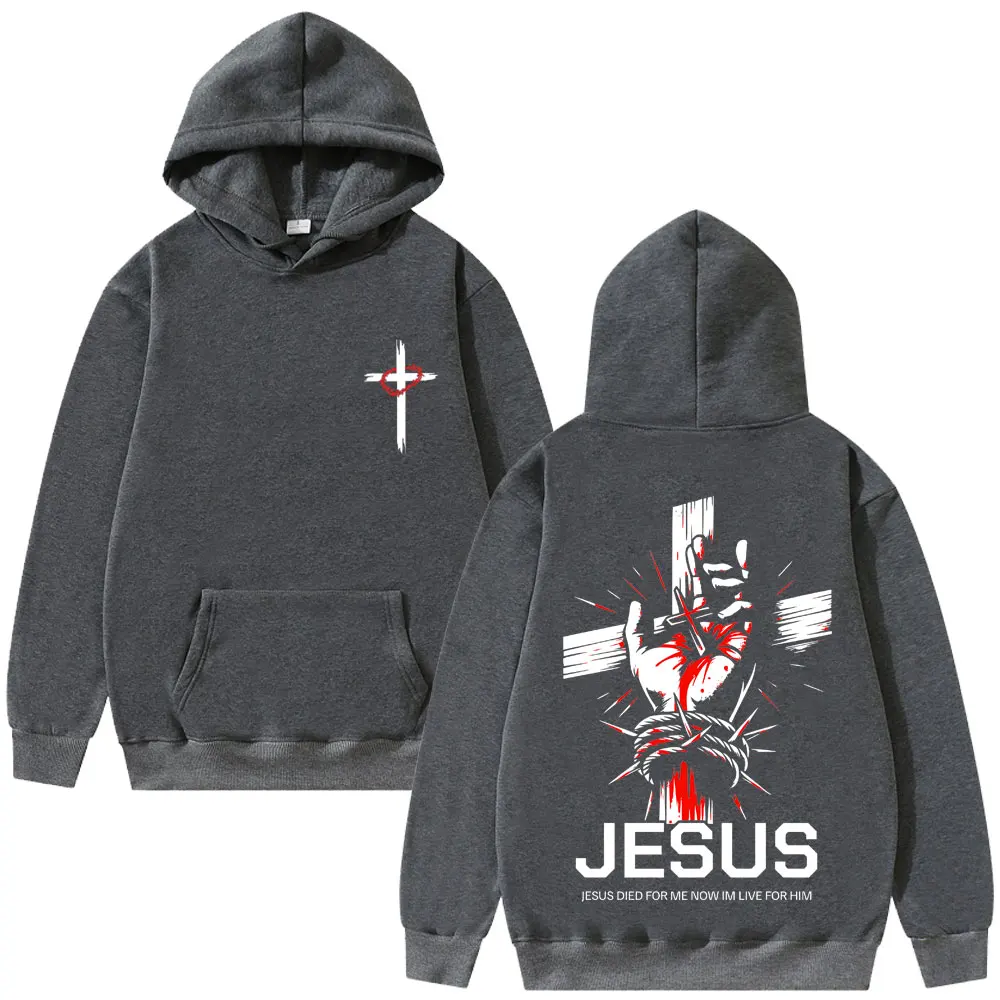 Awesome Christian Jesus Died for Me Now Im Live for Him Bible Verse Graphic Hoodie Men Women Fashion Vintage Oversized Hoodies