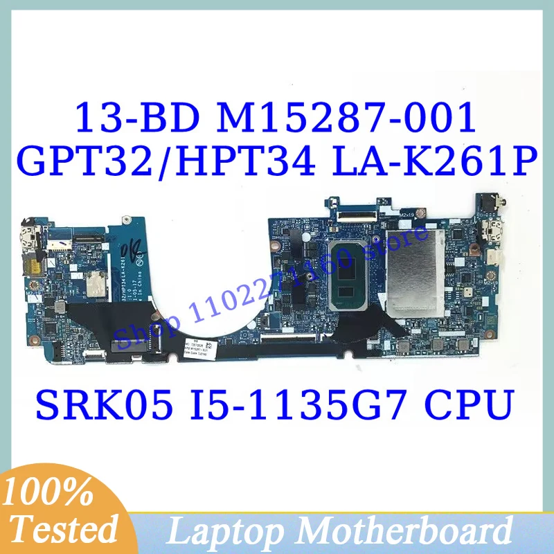 M15287-001 M15287-501 M15287-601, HP X360 13-BD W/SRK05 I5-1135G7 CPU GPT32/HPT34 LA-K261P 노트북 마더보드용, 8GB 100% 테스트 완료