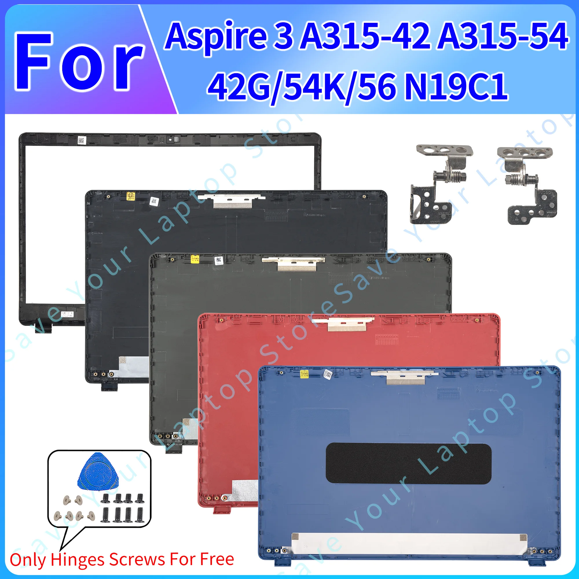 Laptop Top Case For Aspire 3 A315-42 A315-54 42G/54K/56 N19C1 LCD Back Cover Front Bezel Hinges Replace Black/Gray/Blue/Red