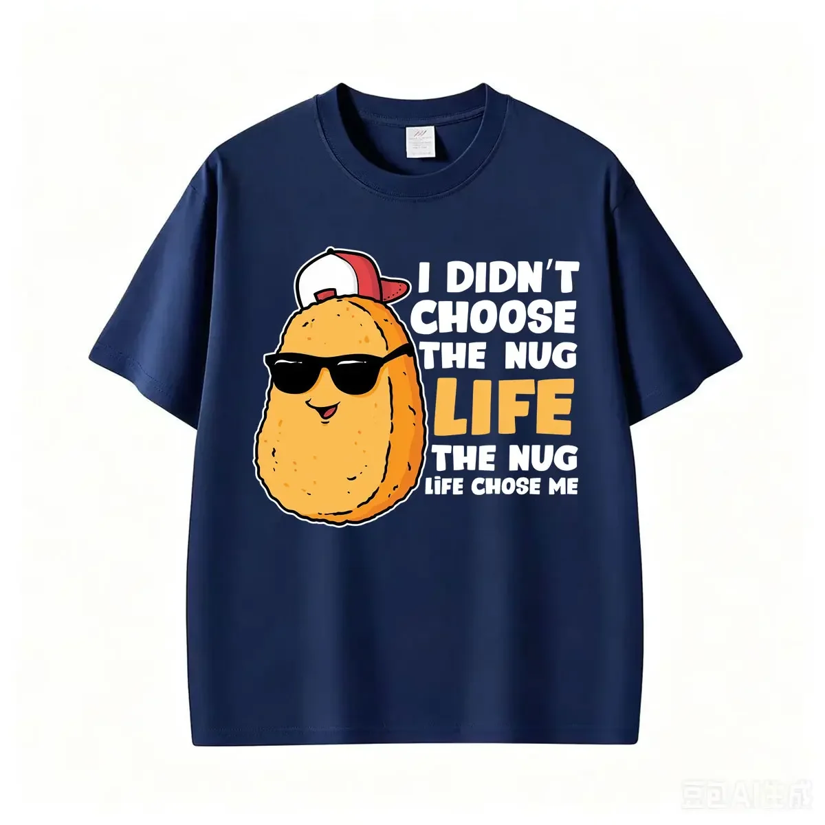 I Didn’t Choose The Nug Life Chose Me T Shirts Funny Chicken Nugget Meme T-shirts Men Women Casual 100% Cotton Oversized T-shirt