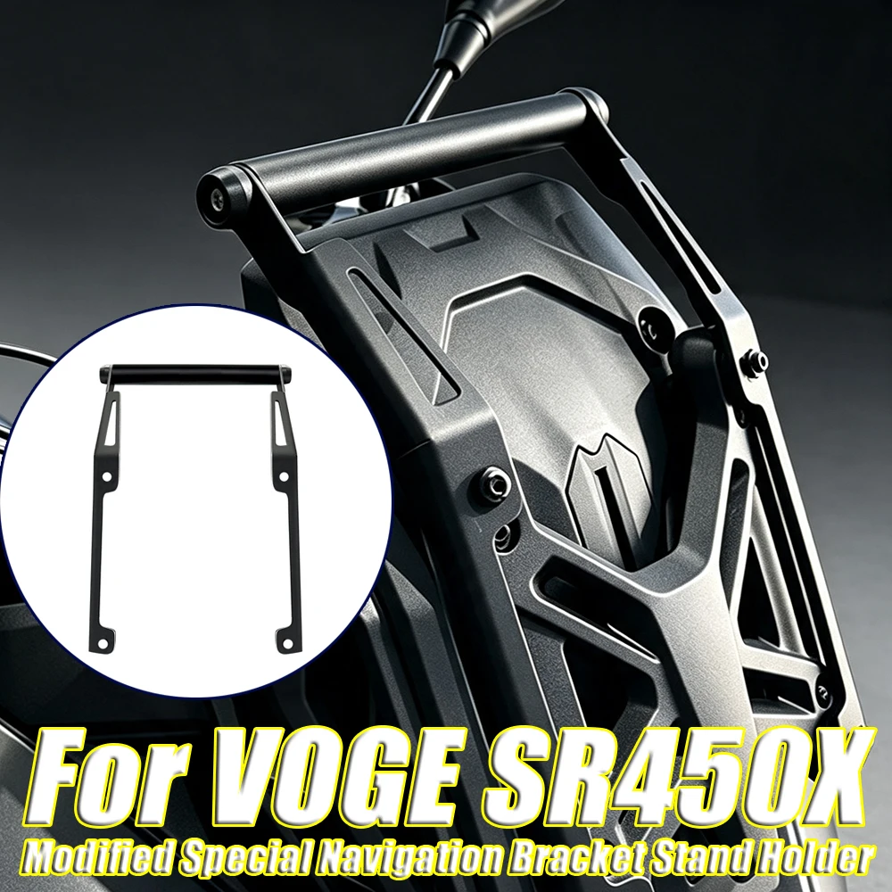Motorcycle Modified Special Navigation Bracket Stand Holder Phone Bracket Crossbar For VOGE SR450X SR 450X SR450 X 2026