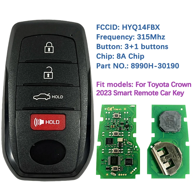 

CN007324 Aftermarket 4 Buttons Smart Keyless Key Remote 8A Chip 312/314Mhz 8990H-30190 HYQ14FBX For Toyota Crown 2023