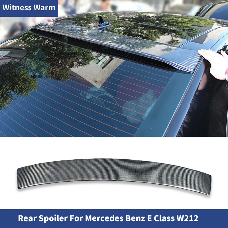 for W212 Roof Spoiler 2009-2016 Mercedes-benz W212 E-class Roof Spoiler Carbon Fiber Car Rear Wing Rear Spoiler