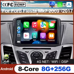 For Ford Fiesta Mk7 2009 -2017 Android Auto  Car Radio Multimedia Video Player GPS Navigation Wireless CarPlay WIFI 4GLTE DSP