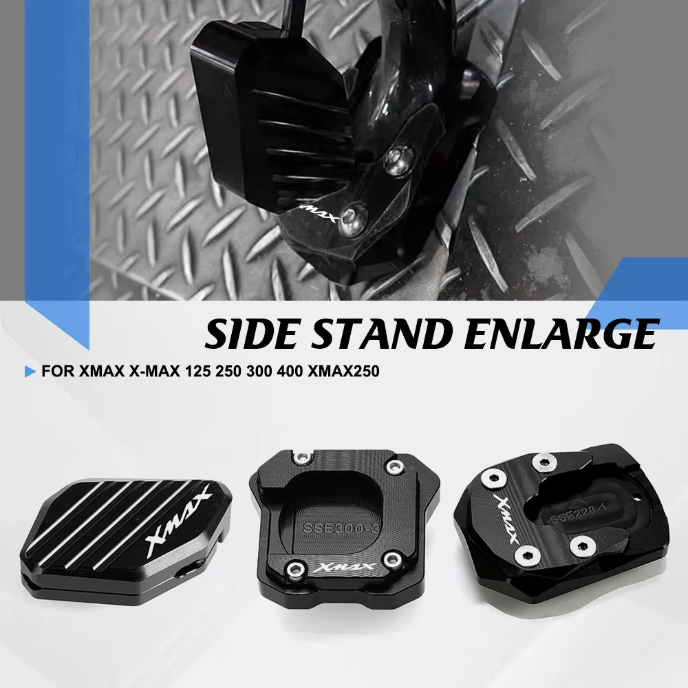 

For YAMAHA XMAX X-MAX 125 250 300 400 XMAX250 Motorcycle Kickstand Side Stand Extension Enlarger Pad Side Bracket XMAX300