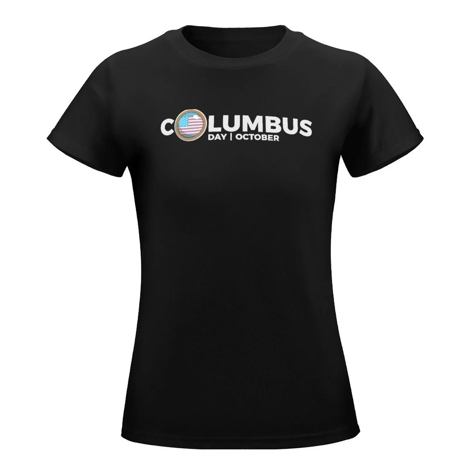 Columbus Day Design T-Shirt hippie clothes cute clothes aesthetic clothes t-shirts for Women graphic tees funny