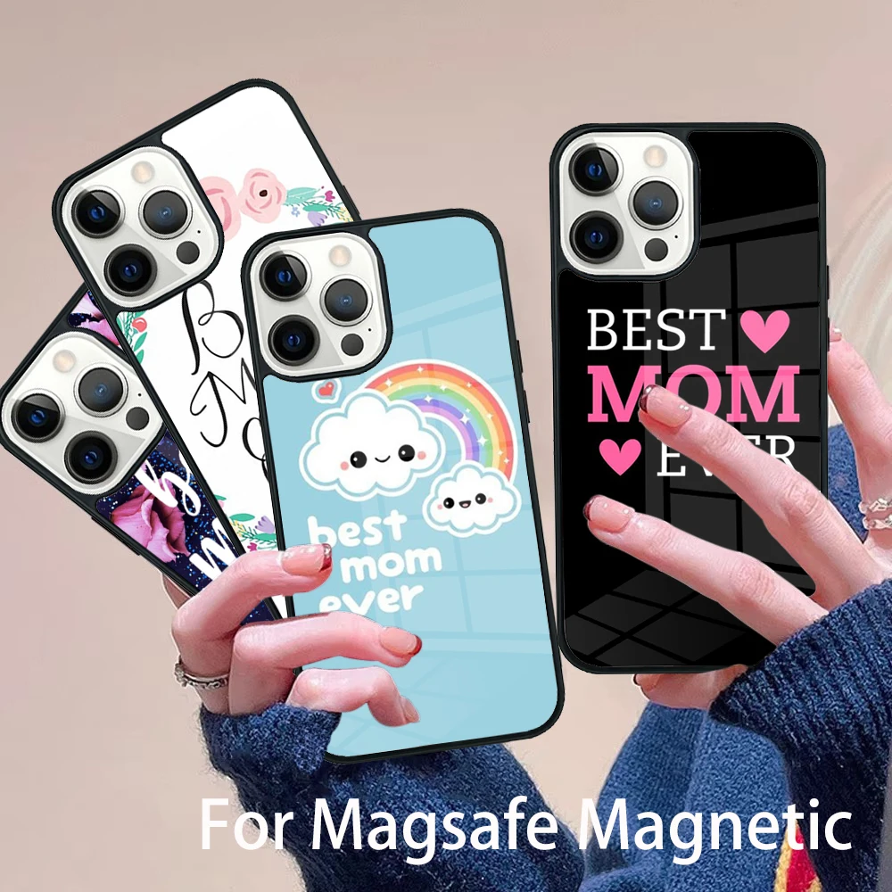 

Best Mom ever In The World Phone Case Magesafe Magnetic Wireless Charge Cover For IPhone 16 11 12 13 14 15 Pro Max Plus Mini