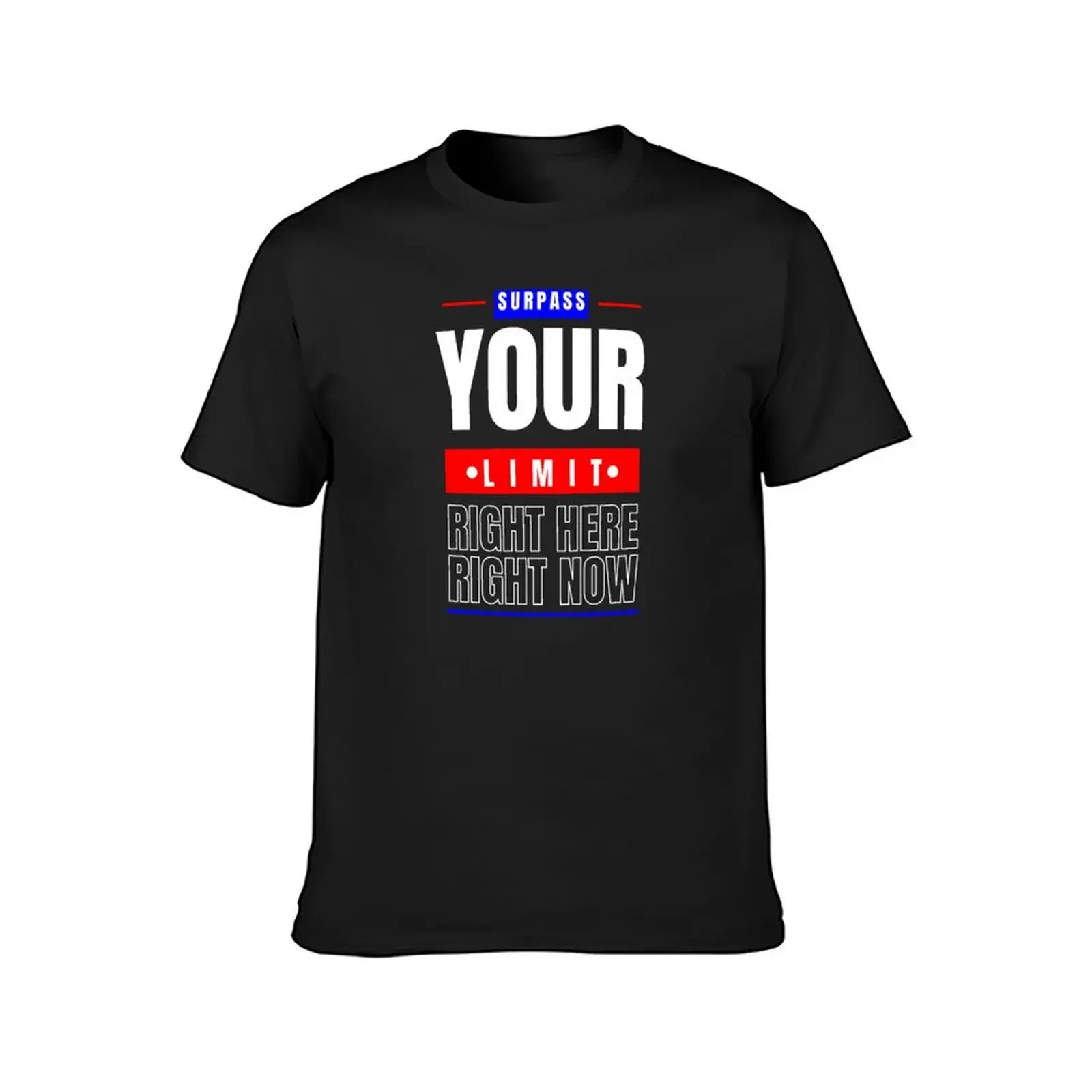 Captain Yami Sukehiro Surpass Your Limit Right Here Right Now T-Shirt quick-drying vintage clothes plain black t shirts men