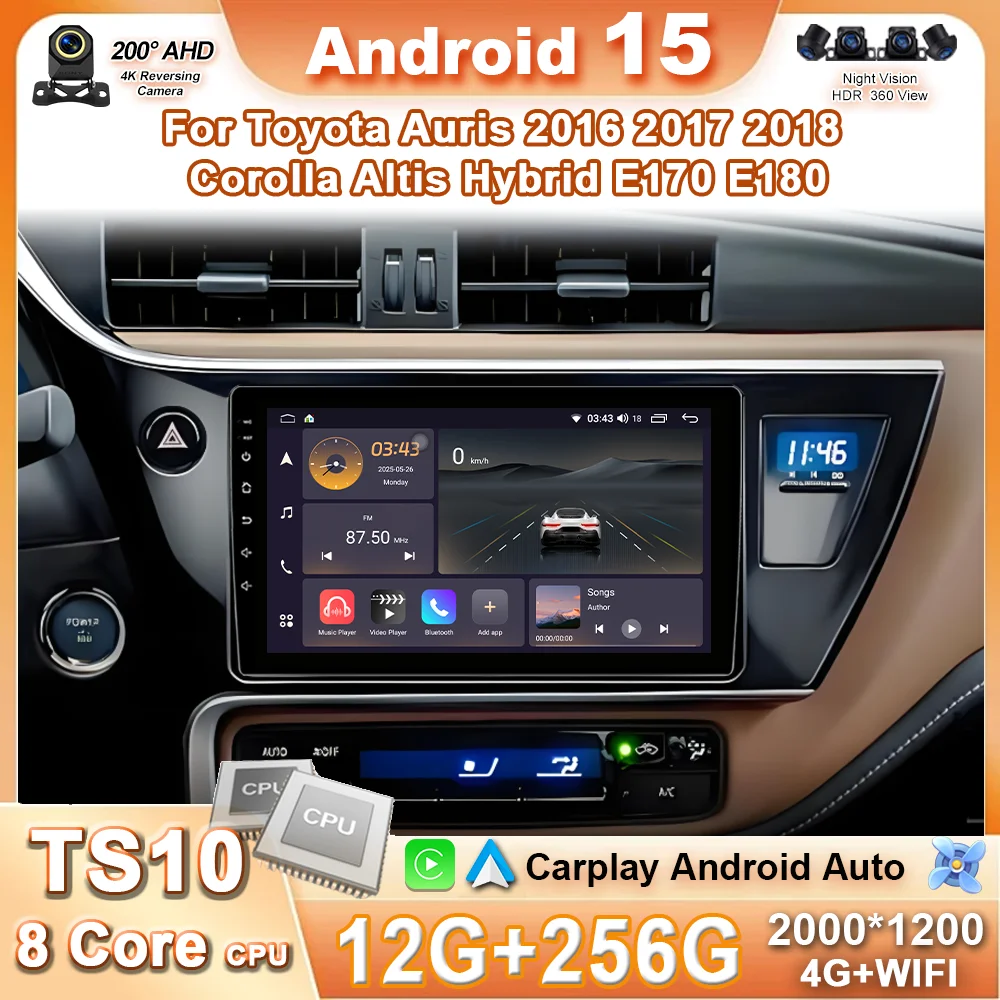Car Radio Android 15 For Toyota Auris 2016 2017 2018 Corolla Altis Hybrid E170 E180 Carplay Android Auto Multimedia Player 4G BT