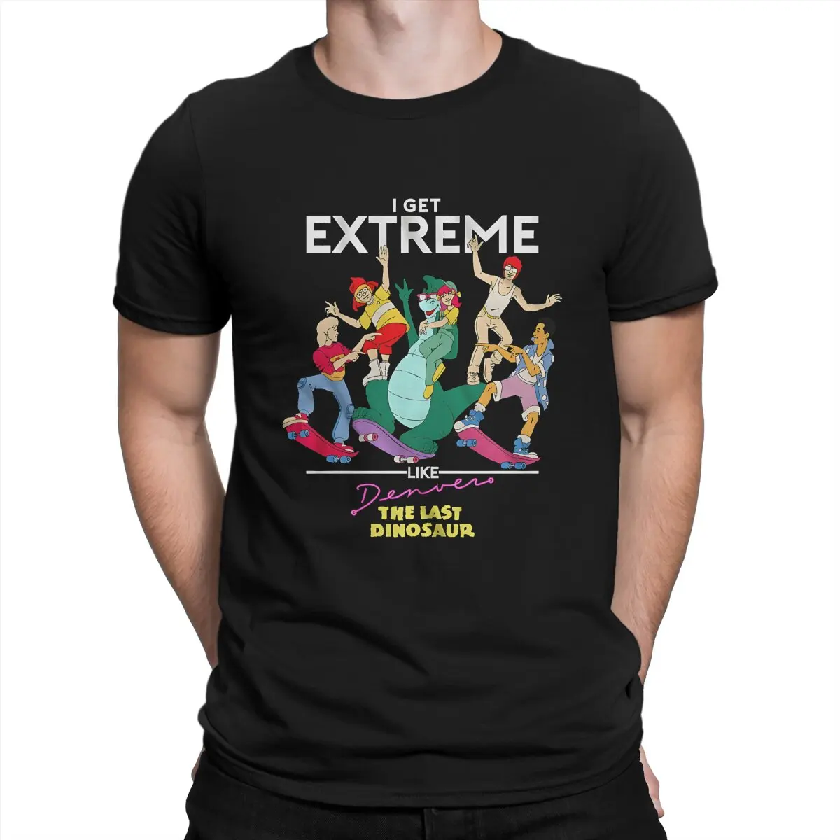 I Get Extreme Denver The Last Special TShirt Denver  the Last Dinosaur Cartoon Casual T Shirt Summer T-shirt For Men Women