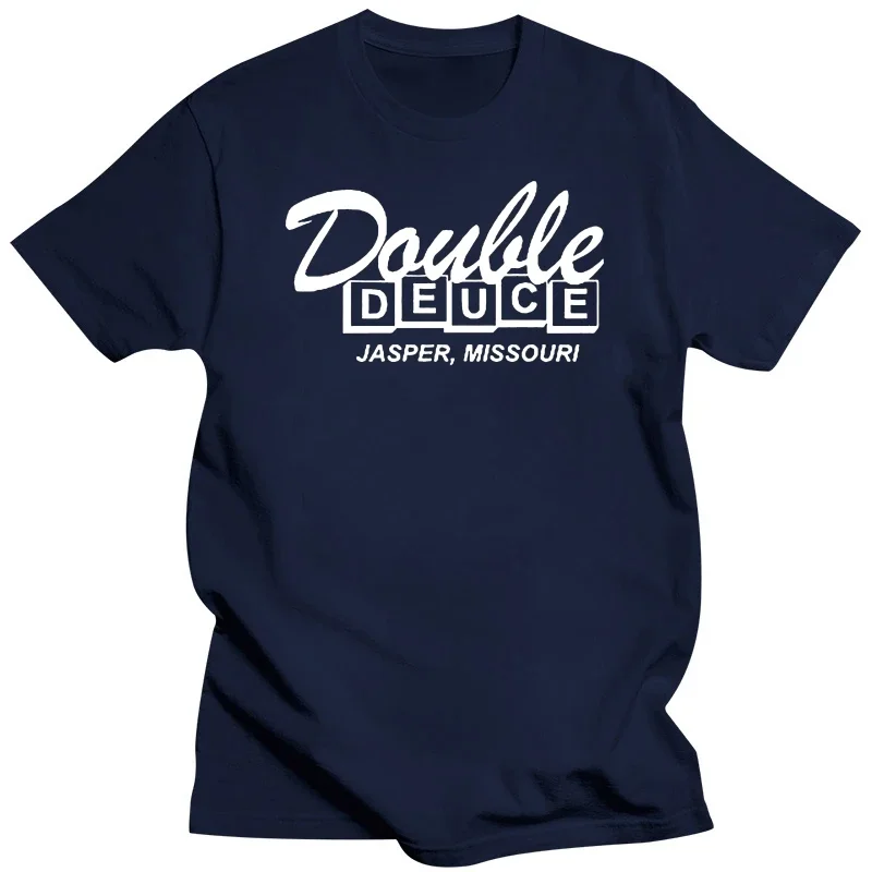 Double Deuce T-shirt Road House Movie Bar Jasper Missouri Mens Casual T-shirt Short Sleeves T Shirt Cool women tshirt