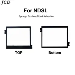JCD 1piece Top & Bottom LCD Display Screen Dustproof Adhesive For DS Lite NDSL Console Sponge double-sided Adhesive Glue