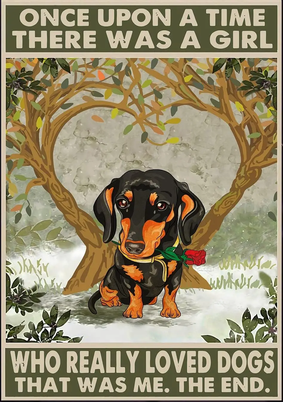 Dog ized Dog Girl Dog Once Upon A Time There was A Girl Who Really Loved Dogs Aesthetic Room Decor Funny Tin Sign   for Home &am