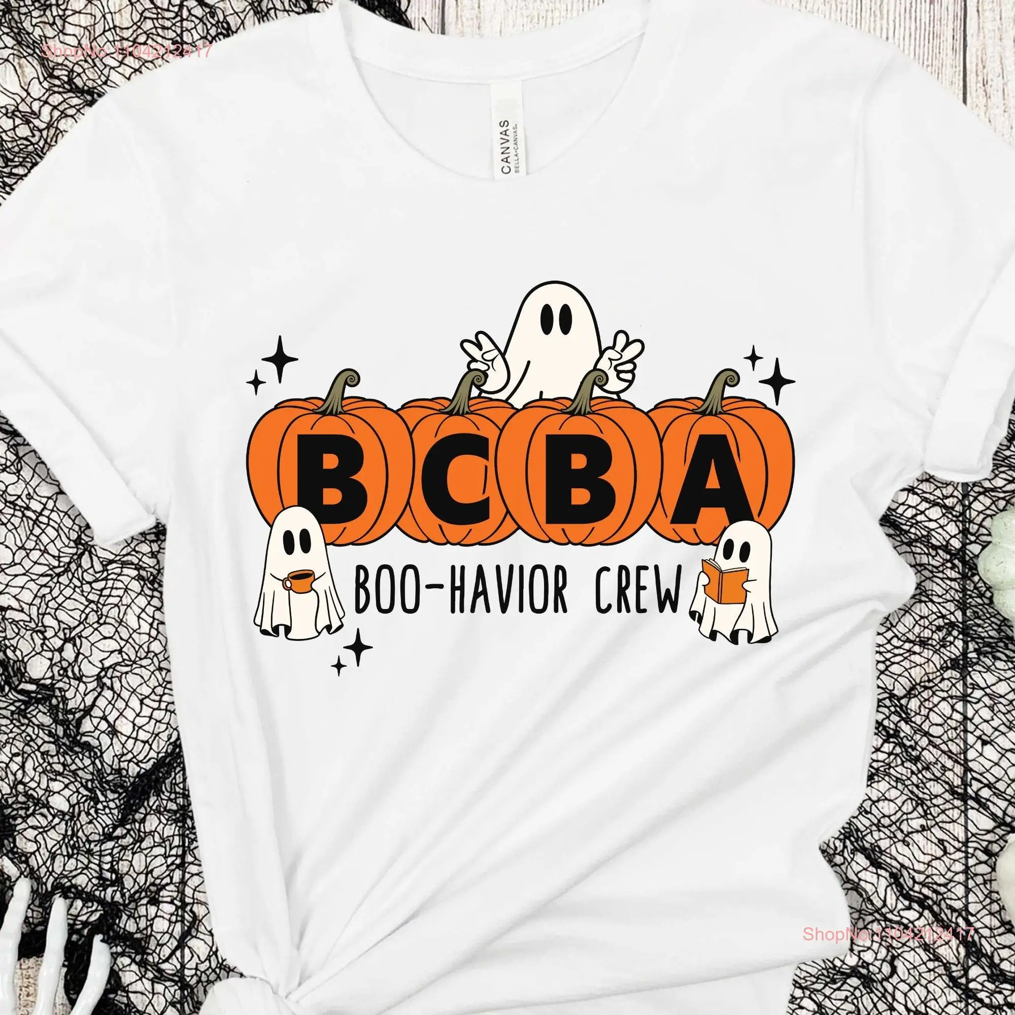 BCBA Halloween T Shirt ABA Behavior Analysts Therapist  long or short sleeves