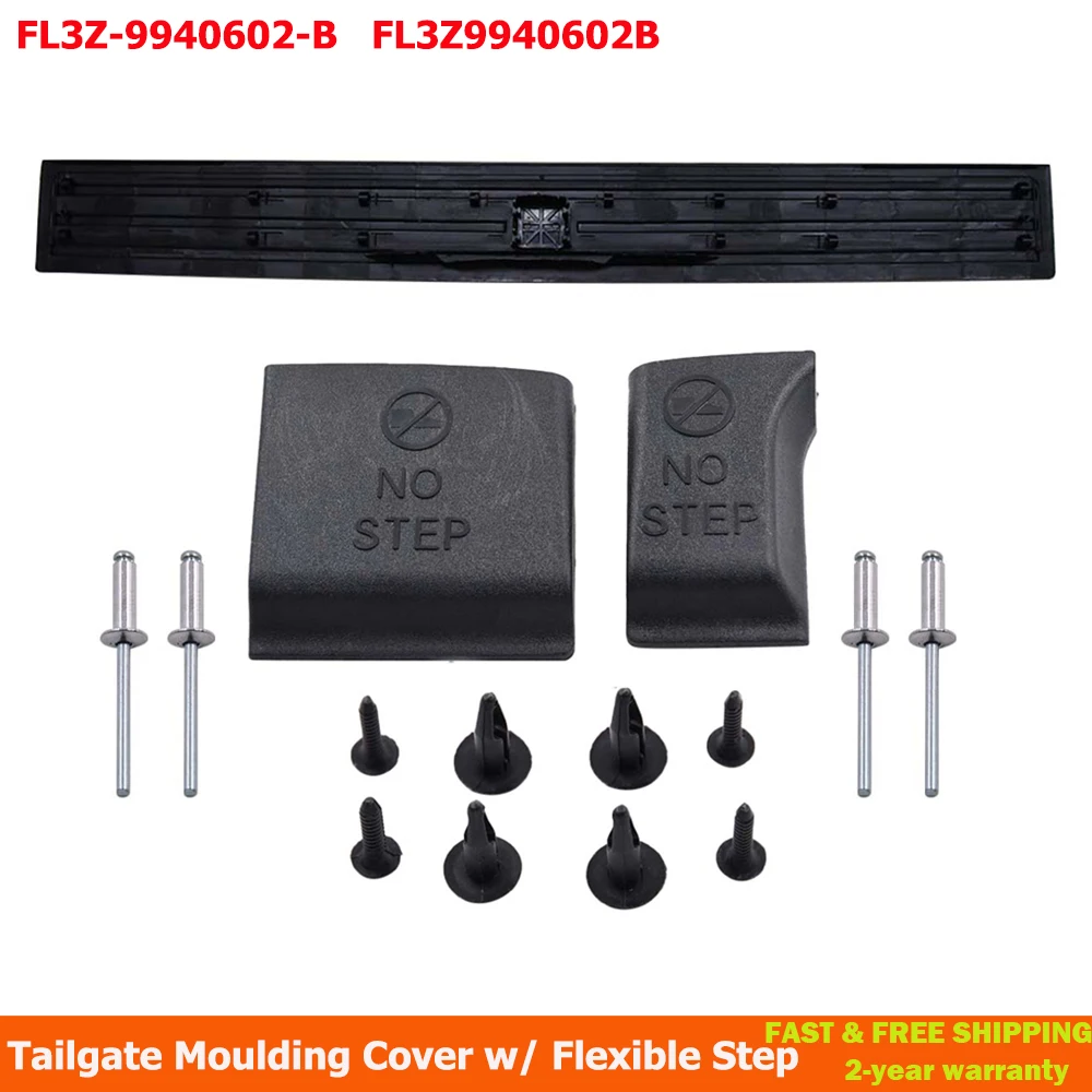 For 2015-2019 Ford F-150 Tailgate Moulding Cover With Flexible Step FL3Z9940602B FL3Z-9940602-B FL3Z 9940602 B