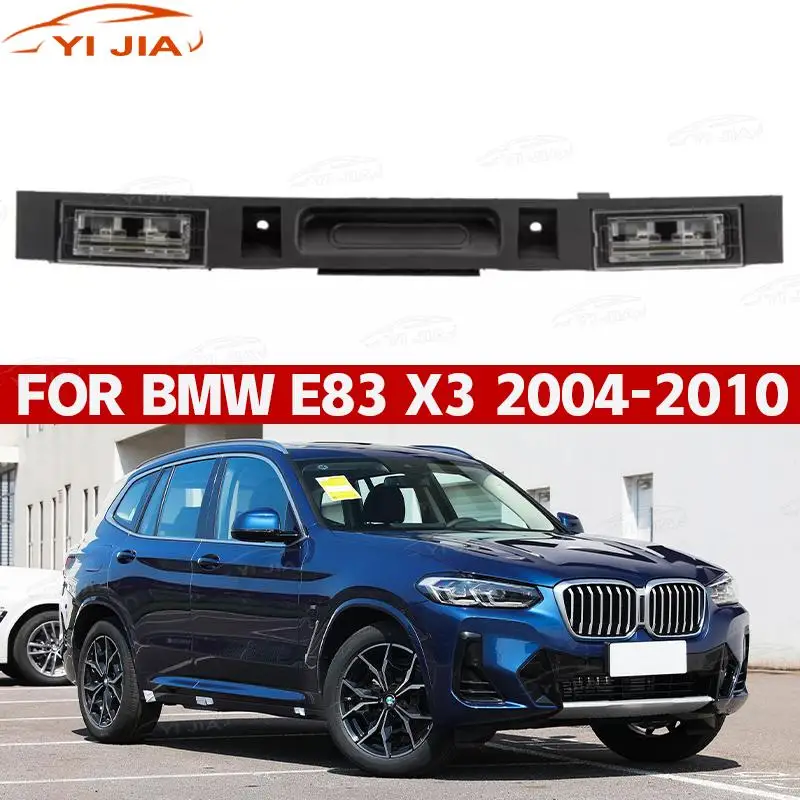 

For BMW E83 X3 2004-2010 51133403611 Touring Boot Trunk Lid Rear Handle Grip Car Tailgate Switch Rear Handle With Key Button