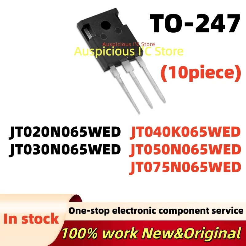 

(10pcs) JT040K065WED JT050N065WED JT075N065WED JT020N065WED JT030N065WED TO-247